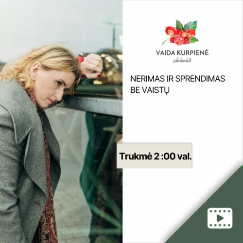 Nerimas_ir_sprendimas_be_vaistu_Vaida_Kurpiene